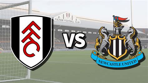 newcastle vs fulham where to watch